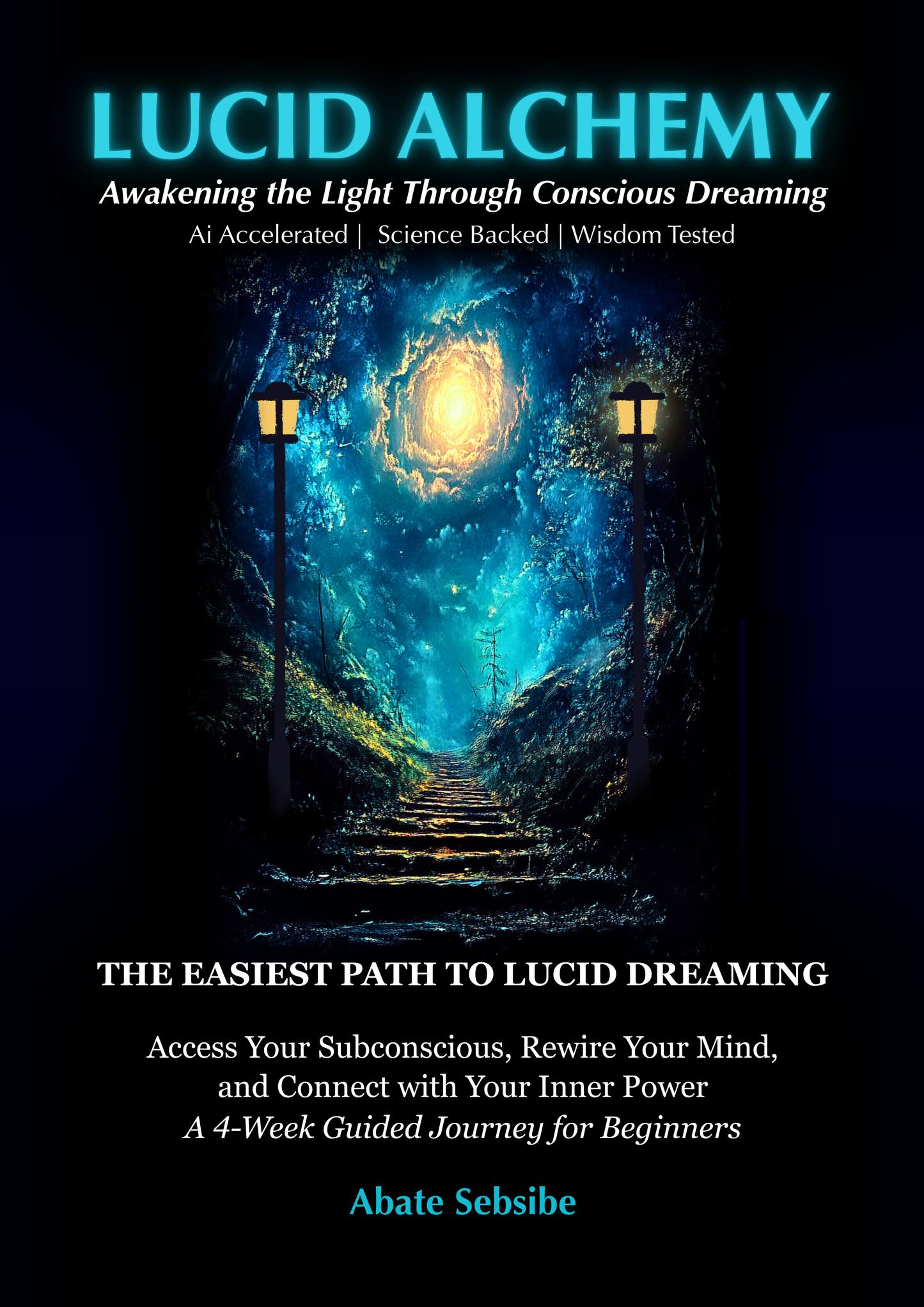 Lucid Alchemy: Awakening the Light Through Conscious Dreaming