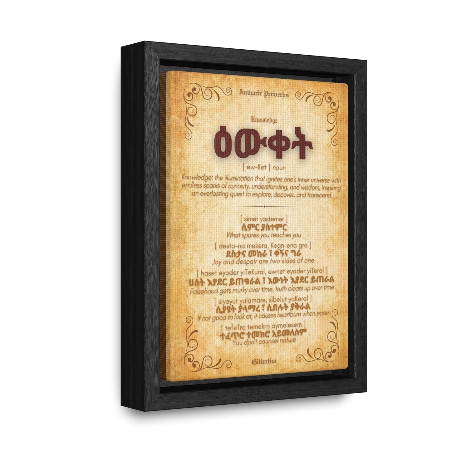 Knowledge by Amharic Proverbs - Framed Canvas Wall Art