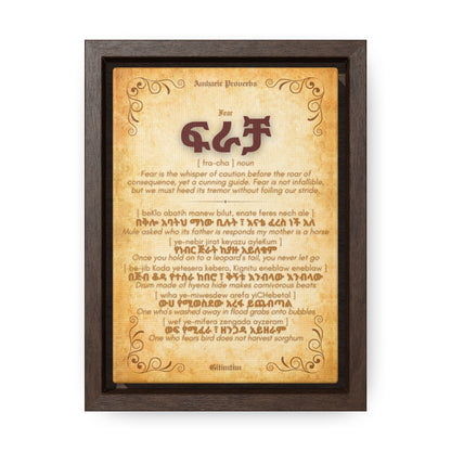 Fear by Amharic Proverbs - Framed Canvas Wall Art