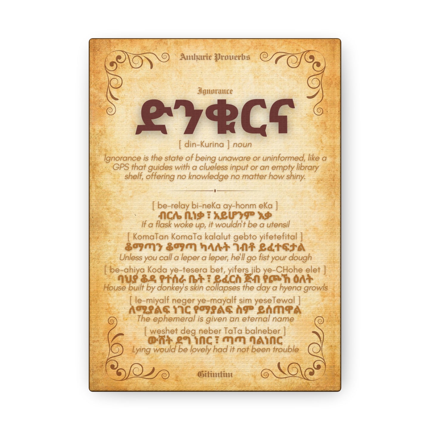 Ignorance by Amharic Proverbs - Canvas Wall Art